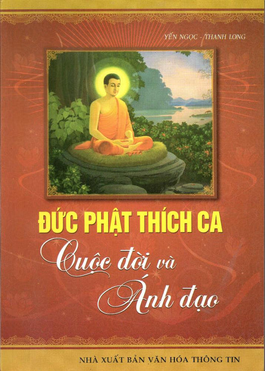 Đức Phật Thích Ca Cuộc Đời và ánh đạo