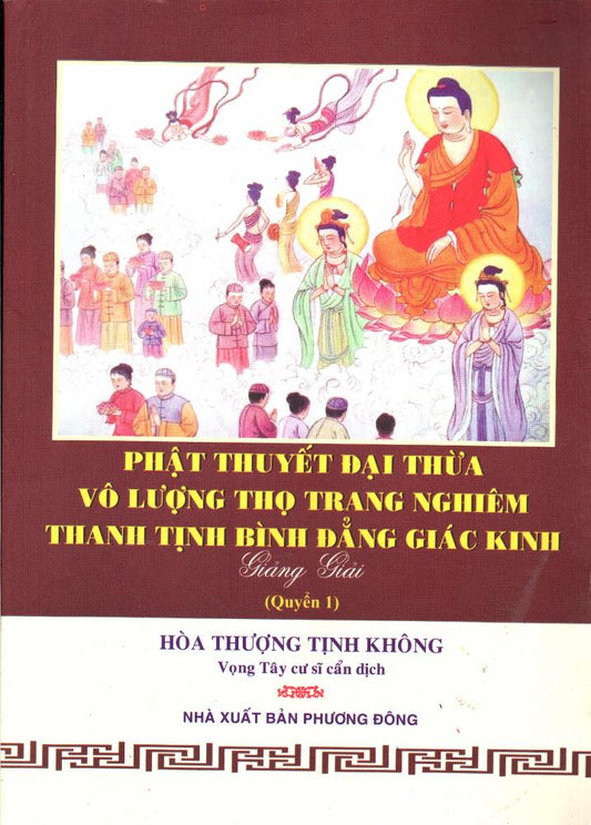 Kinh Phật Thuyết Đại Thừa Vô Lượng Thọ giảng giải (quyển1)